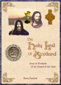 The Holy Land of Scotland by Barry Dunford